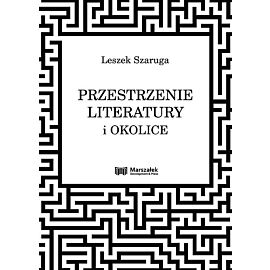Przestrzenie literatury i okolice