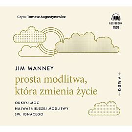 Prosta modlitwa która zmienia życie (audiobook CD)