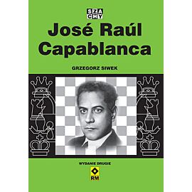 Jose Raul Capablanca.