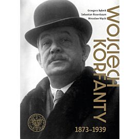 Wojciech Korfanty 1873-1939