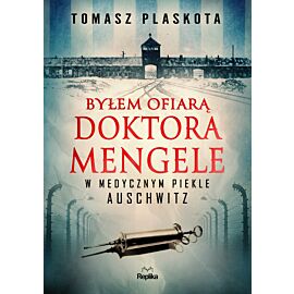 Byłem ofiarą doktora Mengele (e-book)
