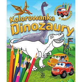 Dinozaury. Kolorowanka. Samochodzik franek