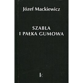 Szabla i pałka gumowa. Tom 23