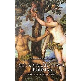 Seks małżeństwo i rodzina