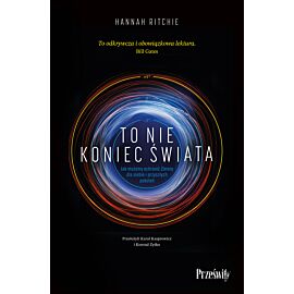 To nie koniec świata