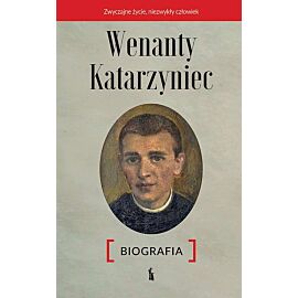 Wenanty Katarzyniec. Biografia