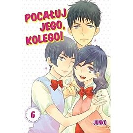 Pocałuj jego, kolego! - 06