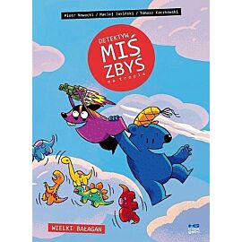 Detektyw Miś Zbyś na tropie - 06 - Wielki Bałagan