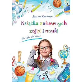 Książka zabawnych zajęć i nauki