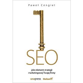 SEO jako element strategii marketingowej Twojej firmy