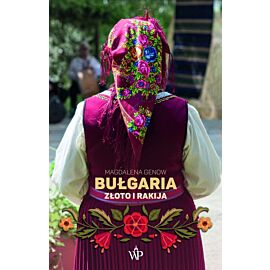 Bułgaria złoto i rakija