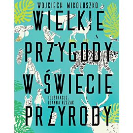 Wielkie przygody w świecie przyrody