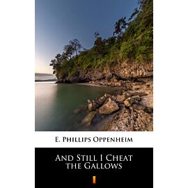 And Still I Cheat the Gallows (e-book)