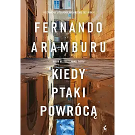 Kiedy ptaki powrócą