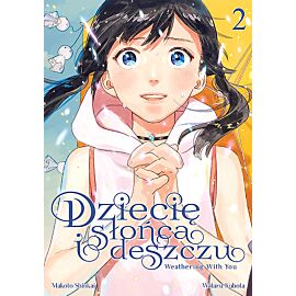 Dziecię słońca i deszczu - 02