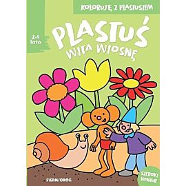 Plastuś wita wiosnę Koloruję z Plastusiem 2-4 lata