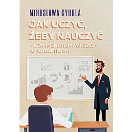 Jak uczyć, żeby nauczyć