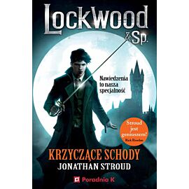 Krzyczące schody. Lockwood i Spółka. Tom 1