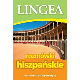 Rozmówki hiszpańskie ze słownikiem i gramatyką wyd. 2025