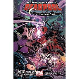 Deadpool - Najlepszy komiks świata! - 08 - Póki śmierć nas…