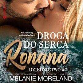 Droga do serca Ronana. Dziedzictwo #2 (audiobook MP3)