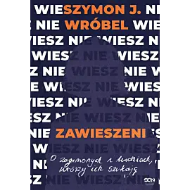 Zawieszeni. O zaginionych i ludziach, którzy ich szukają