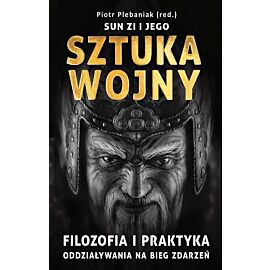 Sun Zi i jego Sztuka wojny