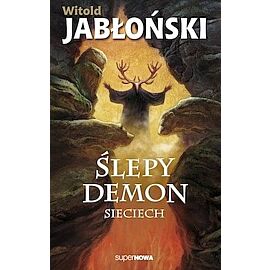 Ślepy Demon. Sieciech