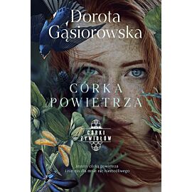 Córka powietrza. Córki żywiołów. Tom 2 wyd. specjalne