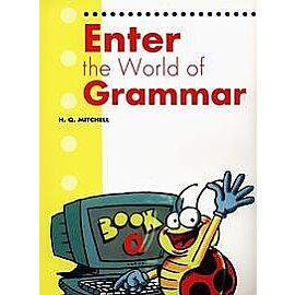 Enter the World of Grammar A Student's Book