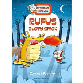 Bitmaks i spółka - 3 -  Rufus złoty smok