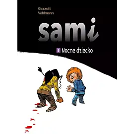 Sami - 09 - Nocne dziecko
