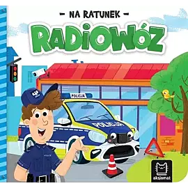 Na ratunek. Radiowóz