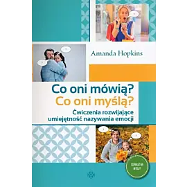 Co oni mówią? Co oni myślą?