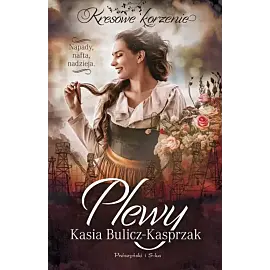 Plewy. Napady, nafta, nadzieja