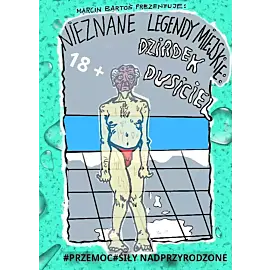 Nieznane legendy miejskie: Dziadek dusiciel