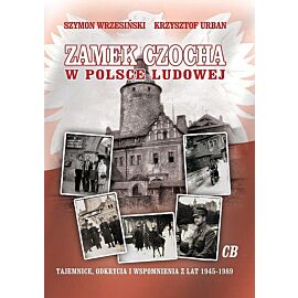 Zamek Czocha w Polsce Ludowej