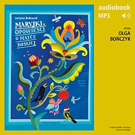 Maryjki. Opowieści o Matce Boskiej (audiobook MP3)
