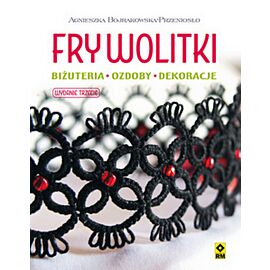 Frywolitki biżuteria ozdoby dekoracje wyd. 3