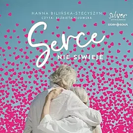 Serce nie siwieje (audiobook CD)