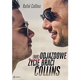 (nie)Odjazdowe życie braci Collins