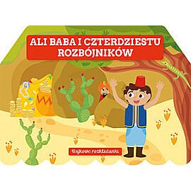 Bajkowe rozkładanki. Ali Baba i czterdziestu rozbójników