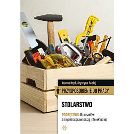 Przysposobienie do pracy. Stolarstwo. Podręcznik