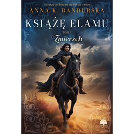 Zmierzch. Książę Elamu. Tom 1