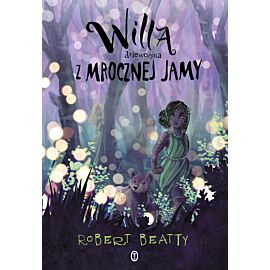 Willa, dziewczyna z Mrocznej Jamy