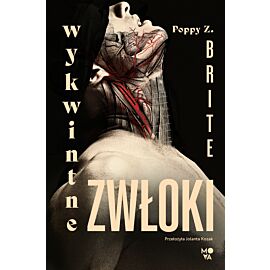 Wykwintne zwłoki