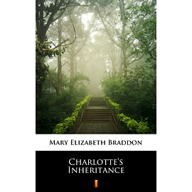 Charlotte’s Inheritance (e-book)