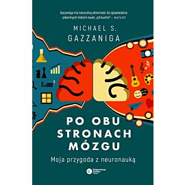 Po obu stronach mózgu moja przygoda z neuronauką