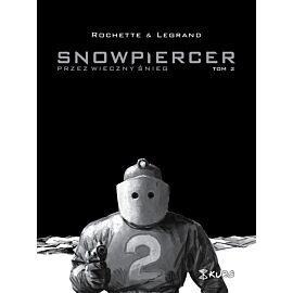 Snowpiercer. Przez wieczny śnieg - 02 (okładka limitowana).