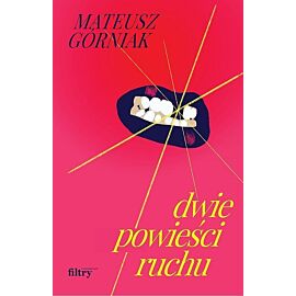 Dwie powieści ruchu